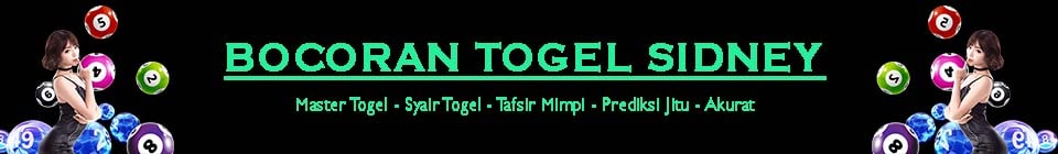 Bocoran Togel Sidney AKURAT